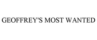 GEOFFREY'S MOST WANTED
