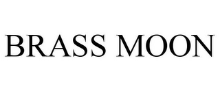 BRASS MOON