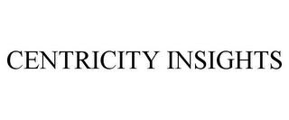 CENTRICITY INSIGHTS