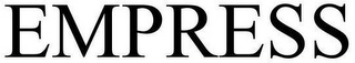 EMPRESS