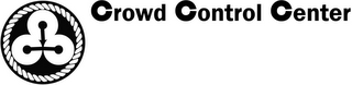 CCC CROWD CONTROL CENTER