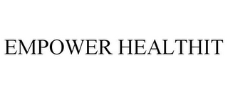 EMPOWER HEALTHIT