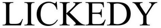 LICKEDY