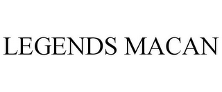 LEGENDS MACAN