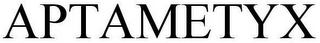 APTAMETYX