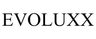 EVOLUXX