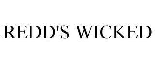 REDD'S WICKED