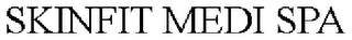 SKINFIT MEDI SPA