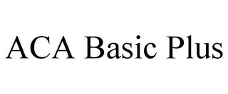 ACA BASIC PLUS