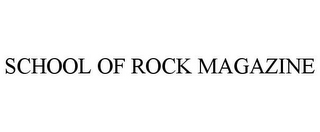 SCHOOL OF ROCK MAGAZINE