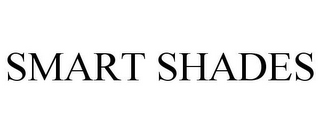 SMART SHADES