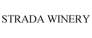 STRADA WINERY