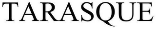 TARASQUE