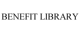 BENEFIT LIBRARY