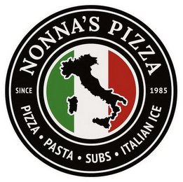 NONNA'S PIZZA SINCE 1985 PIZZA · PASTA · SUBS · ITALIAN ICE