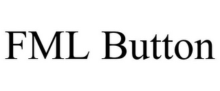 FML BUTTON