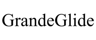 GRANDEGLIDE