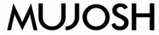 MUJOSH