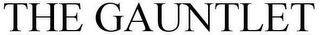 THE GAUNTLET