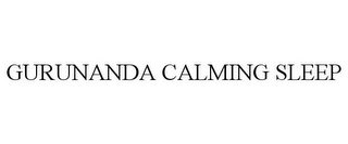 GURUNANDA CALMING SLEEP