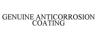 GENUINE ANTICORROSION COATING