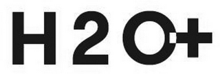 H2O+