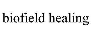 BIOFIELD HEALING