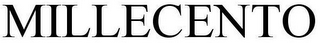 MILLECENTO