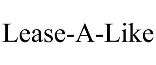 LEASE-A-LIKE