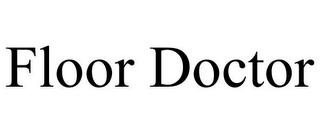FLOOR DOCTOR