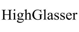 HIGHGLASSER