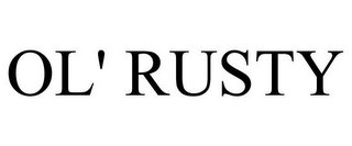 OL' RUSTY