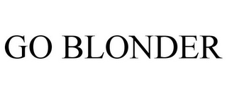 GO BLONDER