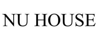 NU HOUSE