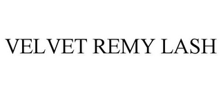 VELVET REMY LASH