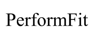 PERFORMFIT