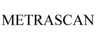 METRASCAN
