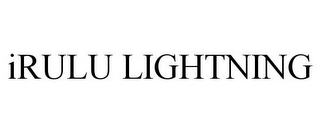 IRULU LIGHTNING