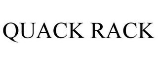 QUACK RACK