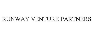 RUNWAY VENTURE PARTNERS
