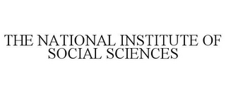 THE NATIONAL INSTITUTE OF SOCIAL SCIENCES