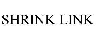 SHRINK LINK