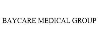 BAYCARE MEDICAL GROUP