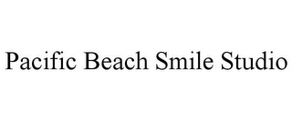 PACIFIC BEACH SMILE STUDIO