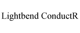 LIGHTBEND CONDUCTR