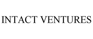 INTACT VENTURES