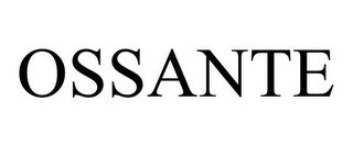 OSSANTE