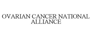OVARIAN CANCER NATIONAL ALLIANCE
