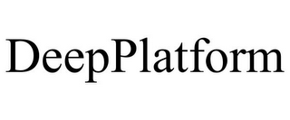 DEEPPLATFORM