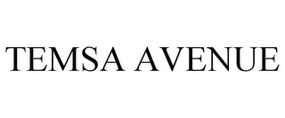 TEMSA AVENUE